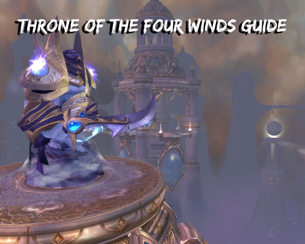 WoW Cataclysm Classic Throne Of The Four Winds Raid Guide | Simple Carry