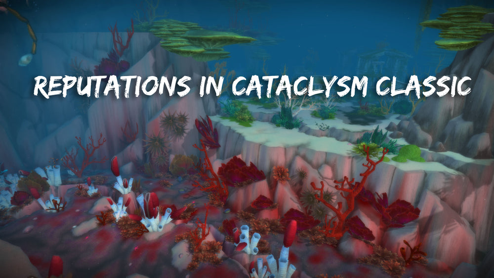 Reputations For Each Specialization In Cataclysm Classic | Simple Carry